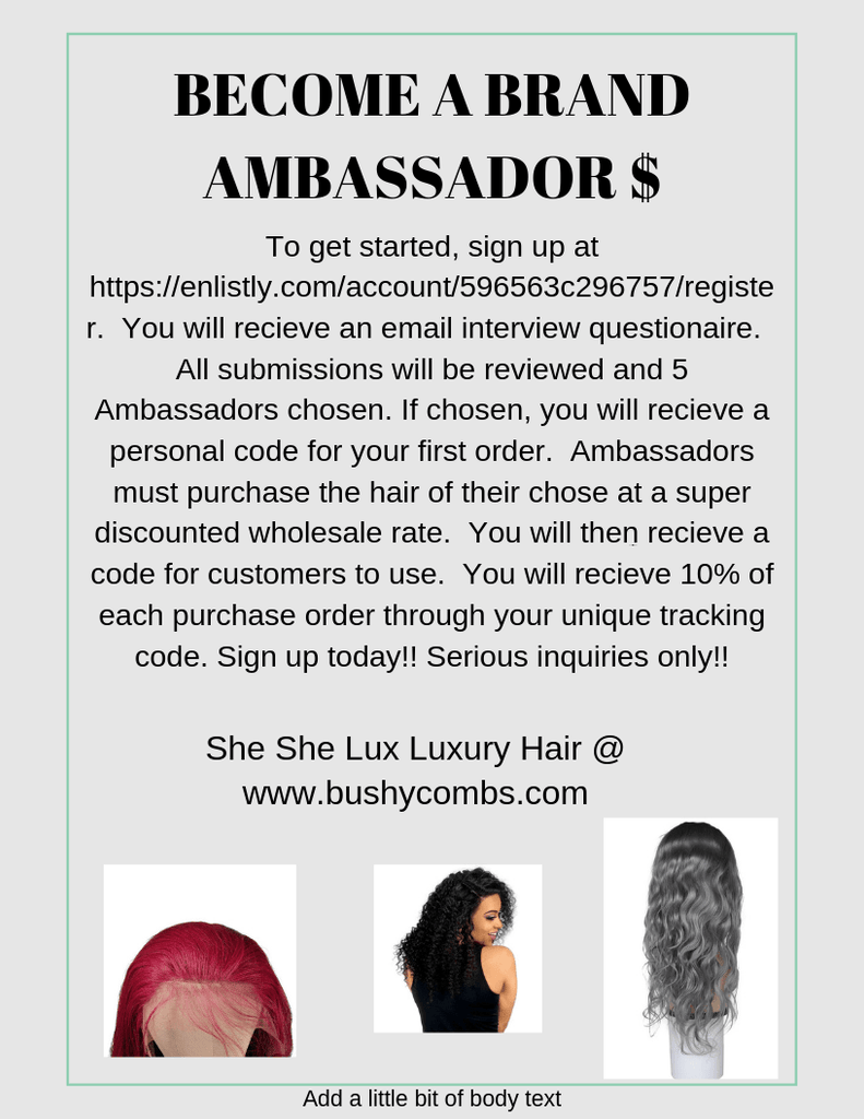 Become a Luxury Hair Ambassador and earn $$$- Serious inquiries ONLY!!!  Limited Spots!!